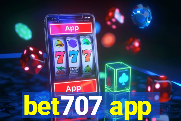 bet707 app